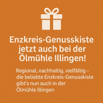 Enzkreis-Genusskiste: Ölmühle Illingen wird neuer Partner des Regionalprojekts